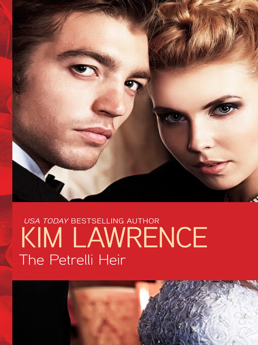 Title details for The Petrelli Heir by Kim Lawrence - Wait list
